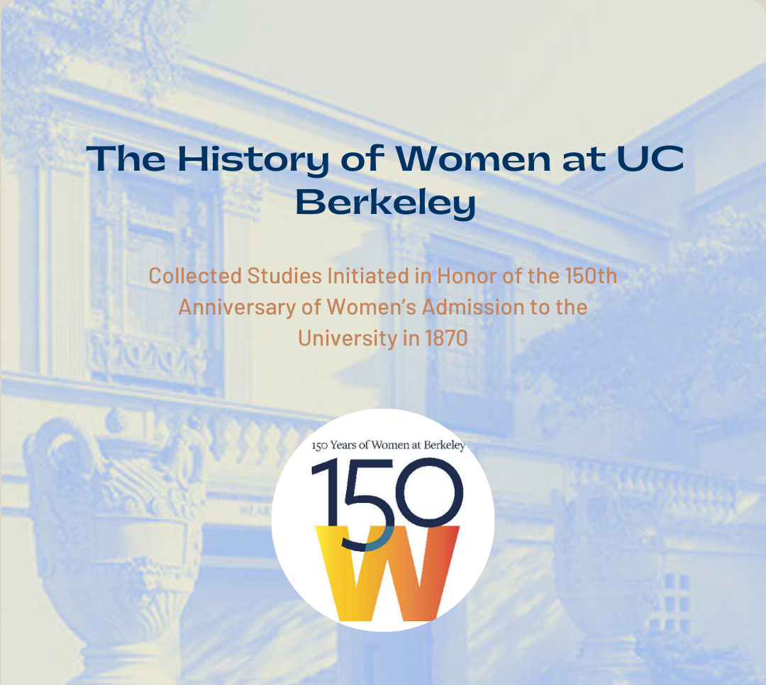 the history of women at UC berkeley in the background of Hearst Women's Gym
